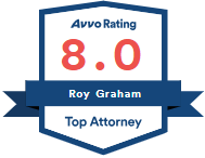 Avvo Rating 8.0 | Roy Graham | Top Attorney